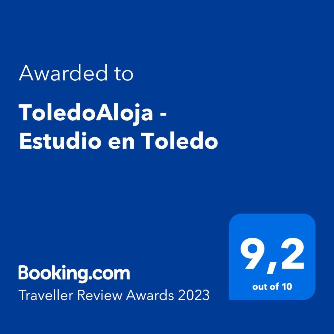 Toledoaloja - Estudio En Толедо Екстериор снимка